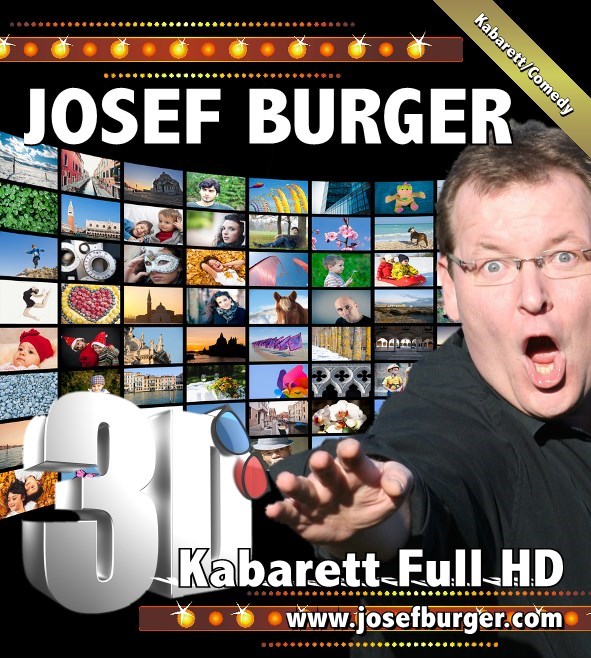 Josef Burger 3D Kabarett Full HD